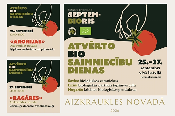 Atvērto BIO saimniecību dienas - iespēja iepazīt bioloģisko saimniekošanu tuvplānā arī Aizkraukles novadā!